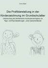 Hägele, Davina (2019): Die Profildarstellung in der Kinderzeichnung im Grundschulalter (Langfassung)